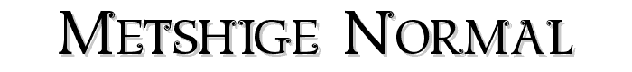 Metshige Normal font